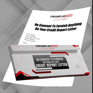 No Consent To Furning Anything On Your Credit Report Letter