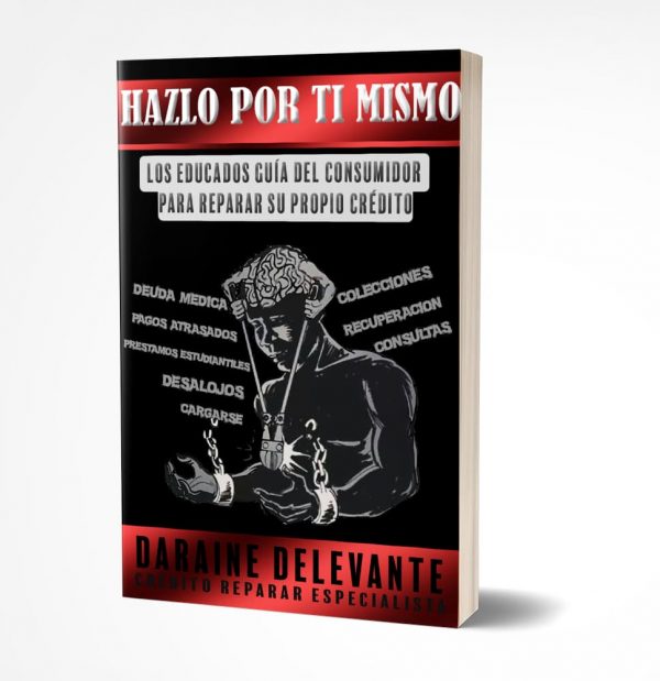 [Spanish Version] Do For Self: The Consumer's Guide to Repairing Your Credit E-Book