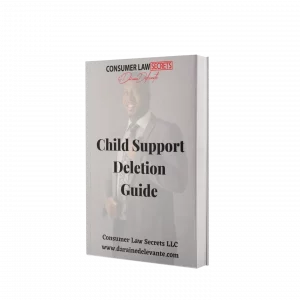 Child Support Deletion Guide