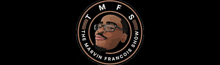 Marvin Francois Show