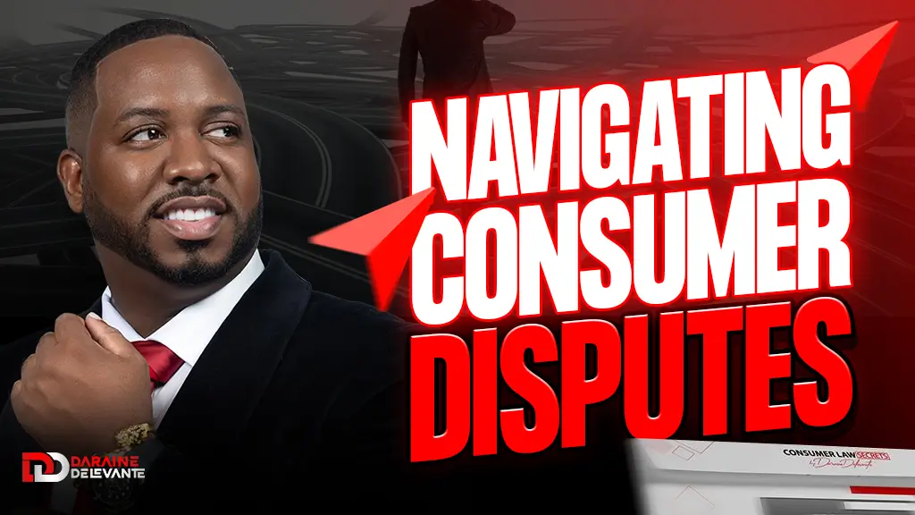 Navigating Consumer Disputes