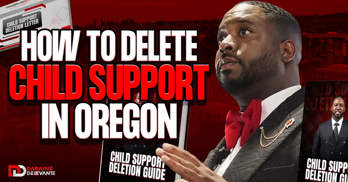 How to Delete Child Support in Oregon